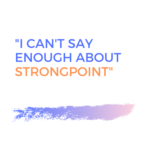 I Cant Say Enough about Strongpoint
